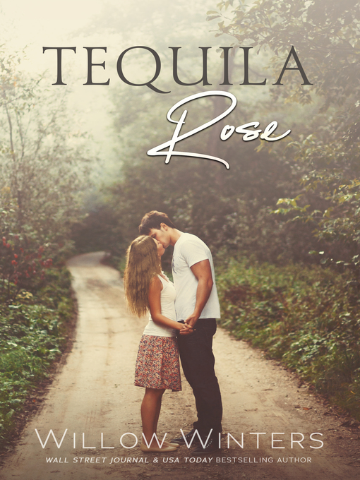 Title details for Tequila Rose by Willow Winters - Wait list